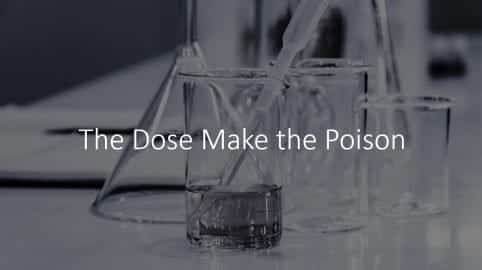 dose makes the poison